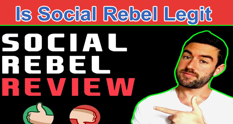 is social rebel legit