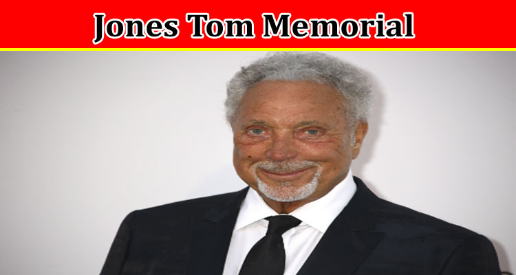 Latest News Jones Tom Memorial