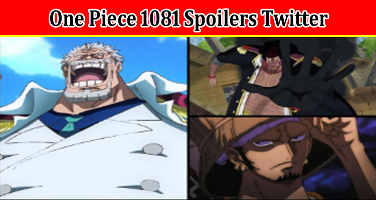 Latest News One Piece 1081 Spoilers Twitter