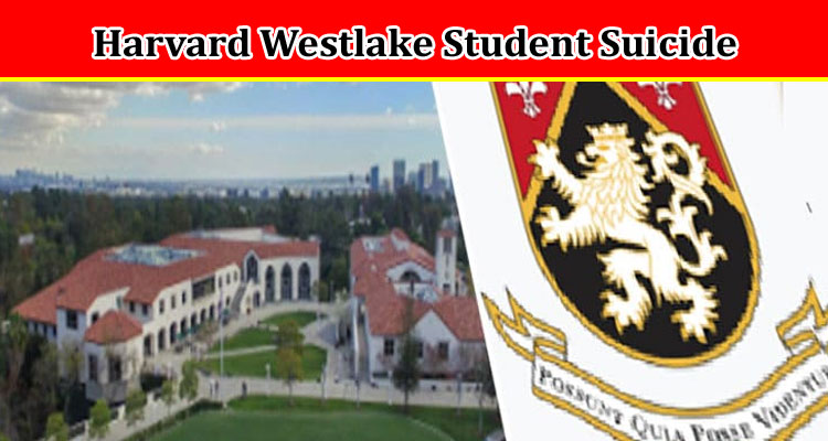 Latest News Harvard Westlake Student Suicide
