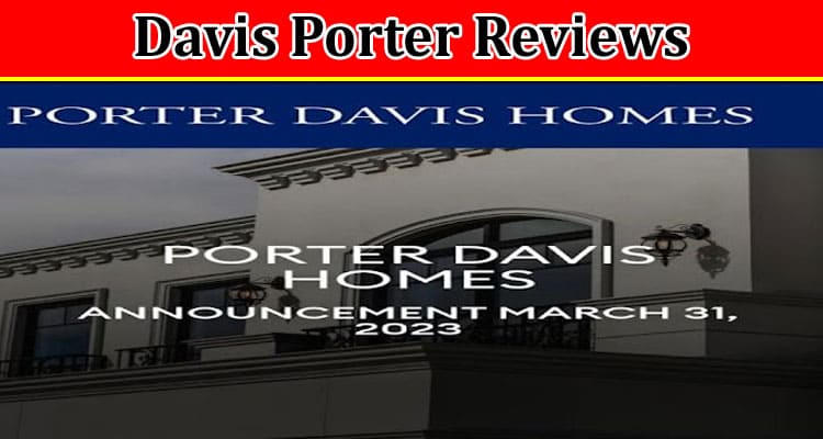 Latest News Davis Porter Reviews