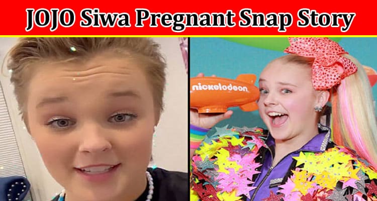 Latest News Jojo Siwa Pregnant Snap Story