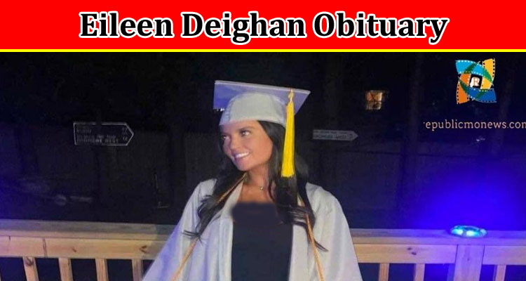 Latest News Eileen Deighan Obituary