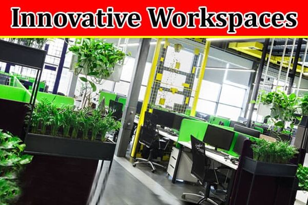 Complete Information About Innovative Workspaces That Celebrate Diversity and Inclusion