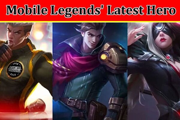 Discovering the Abilities and Lore of Mobile Legends' Latest Hero