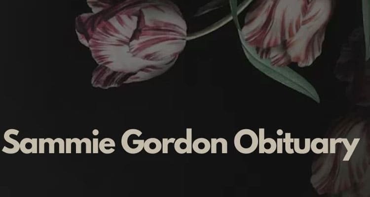 Latest News Sammie Gordon Obituary