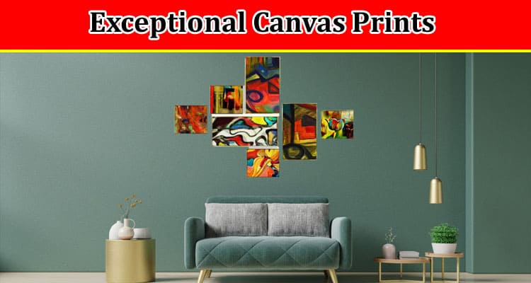 Top 10 Exceptional Canvas Prints to Elevate Your Home Decor