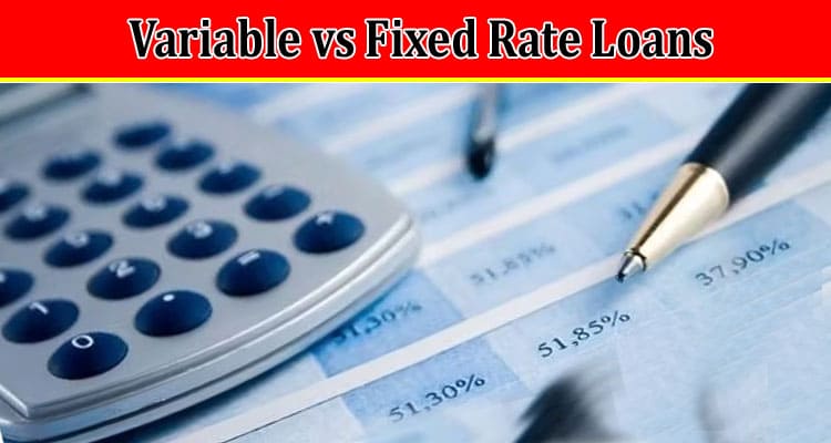 Complete Information Variable vs Fixed Rate Loans